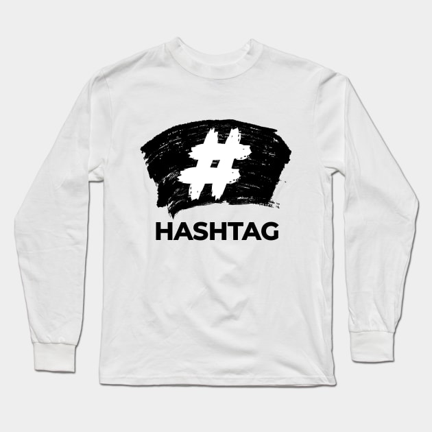 Hashtag Long Sleeve T-Shirt by Designer's Inn